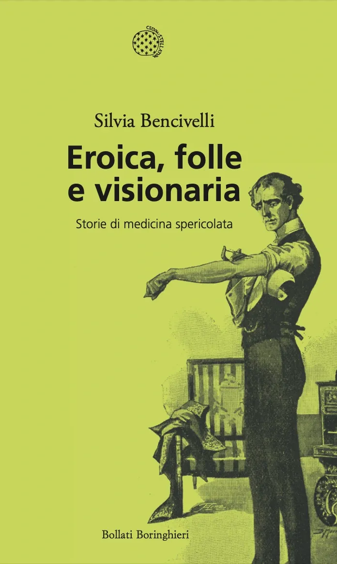 Copertina di Eroica, folle e visionaria