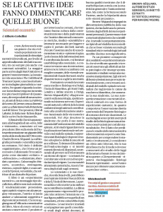 Se le cattive idee fanno dimenticare quelle buone